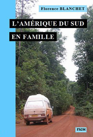 L'Amérique du Sud en famille