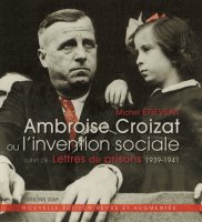 Ambroise Croizat ou l'invention sociale