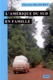 L'Amérique du Sud en famille