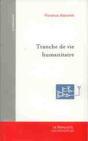 Tranche de vie humanitaire